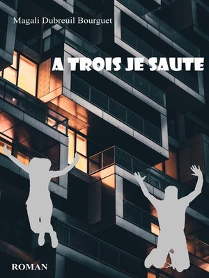 cover image of À TROIS JE SAUTE